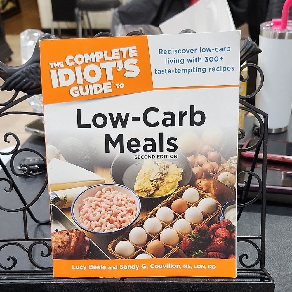 THE COMPLETE IDIOT'S GUIDE to LOW-CARB MEALS BOOK